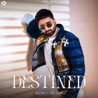 Destined Shivjot Mp3 Song Download