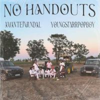 No Handouts Amantej Hundal Mp3 Song Download